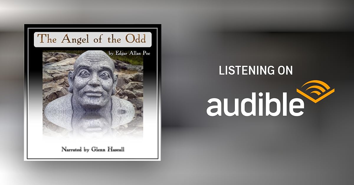 The Angel of the Odd by Edgar Allan Poe Audiobook
